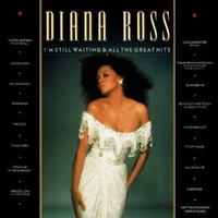 I'm still standing & all the great hits - DIANA ROSS