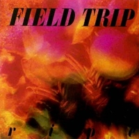 Ripe - FIELD TRIP