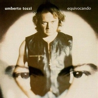 Equivocando - UMBERTO TOZZI