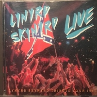 Southern by the grace of God - Lynyrd Skynyrd tribute tour 1987 - LYNYRD SKYNYRD