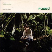 Twisted - FUSED