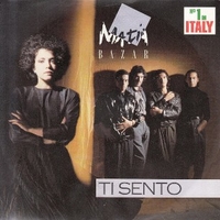 Ti sento \ I feel you - MATIA BAZAR