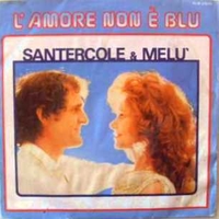 L'amore non è blu \ Cavombra - GINO SANTERCOLE \ MELU'