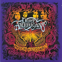 Strange generation - DIRTY AMERICANS