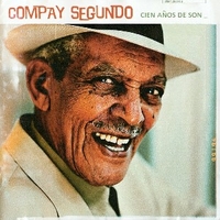 Cien anos de son - COMPAY SEGUNDO