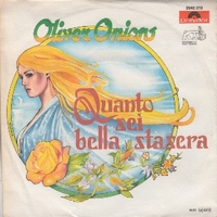 Quanto sei bella stasera \ Ancora io - OLIVER ONIONS