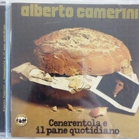 Cenerentola e il pane quotidiano - ALBERTO CAMERINI