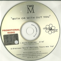 With or without you (2 vers.) - TWO M