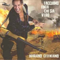 Facciamo finta che sia vero - ADRIANO CELENTANO