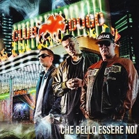 Che bello essere noi - CLUB DOGO