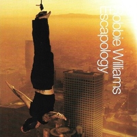 Escapology - ROBBIE WILLIAMS