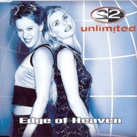 Edge of heaven (5 vers.) - 2 UNLIMITED