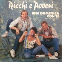 Una domenica con te \ Una musica - RICCHI E POVERI