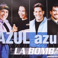 La bomba (remixes; 5 vers.) - AZUL AZUL