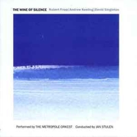 The wine of silence - ROBERT FRIPP\ ANDREW KEELING \ DAVID SINGLETON