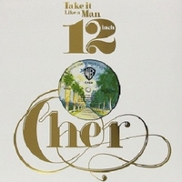 Take it like a man (6 vers.) - CHER