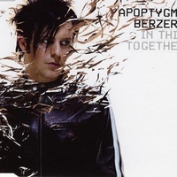 In this together (2 tracks) - APOPTYGMA BERZERK