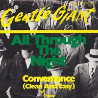 All through the night \ Convenience (clean and easy) - GENTLE GIANT