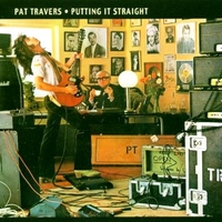 Putting it straight - PAT TRAVERS