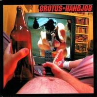 Handjob (5 tracks) - GROTUS