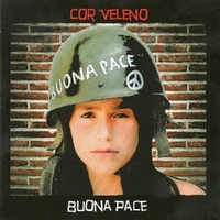 Buona pace - COR VELENO