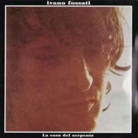 La casa del serpente - IVANO FOSSATI