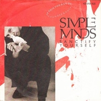 Sanctify yourself \ (instr.) - SIMPLE MINDS