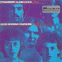 Good morning starshine - STRAWBERRY ALARM CLOCK