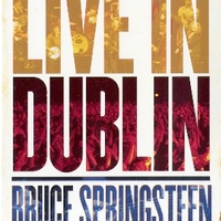 Live in Dublin - BRUCE SPRINGSTEEN
