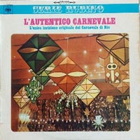 L'autentico carnevale - L'unica incisione originale del carnevale di Rio - VARIOUS