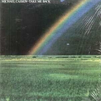 Take me back - MICHAEL CASSIDY