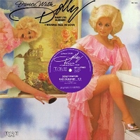 Baby I'm burnin' \ I wanna fall in love - DOLLY PARTON