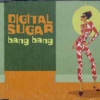 Bang bang (arriva la bomba) (3 vers.) - DIGITAL SUGAR