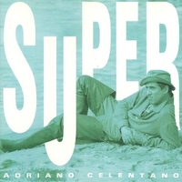 Super best - ADRIANO CELENTANO