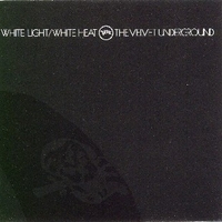 White light / white heat - VELVET UNDERGROUND
