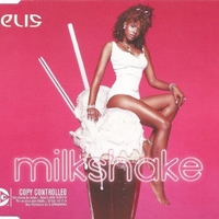 Milkshake (5 vers.) - KELIS