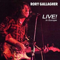 Live! In Europe - RORY GALLAGHER