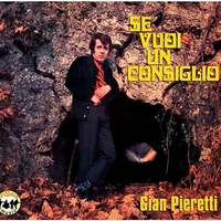 Se vuoi un consiglio (singoli Vedette) - GIAN PIERETTI