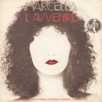 L'avvenire \ Prigioniera - MARCELLA BELLA