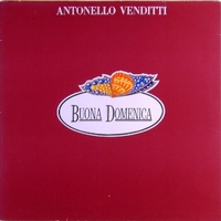 Buona domenica - ANTONELLO VENDITTI
