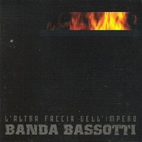 L'altra faccia dell'impero - BANDA BASSOTTI