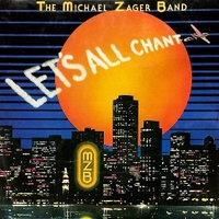 Let's all chant - MICHAEL ZAGER BAND