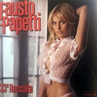 33° raccolta - FAUSTO PAPETTI