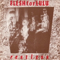 Restless \ Cat burglar - FLESH FOR LULU