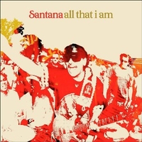 All that I am - SANTANA