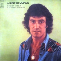 It never rains in southern California - ALBERT HAMMOND