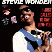 I just called to say I love you (6:44) - STEVIE WONDER