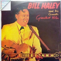 Greatest hits - BILL HALEY & the comets