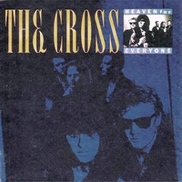 Heaven for everyone (side A: vocals by Roger Taylor-side B: vocals by Freddie Mercury) - THE CROSS
