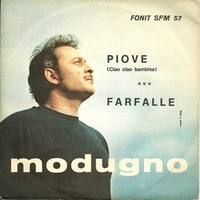 Piove (ciao ciao bambina) \ Farfalle - DOMENICO MODUGNO